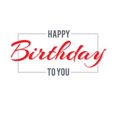 Happy Birthday day. lettering illustration on white background, minimalistic greeting card
