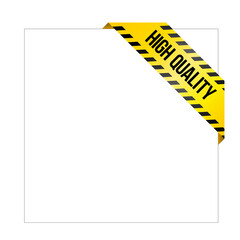Yellow caution tape with words 'High Quality'