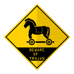 Exclamation warning caution beware Trojan sign. Vector illustration cybercrime and cyber security concept.