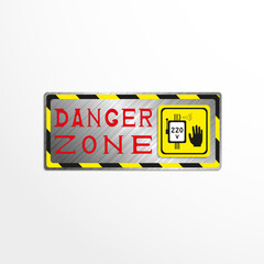 Warning sign with the inscription "danger zone". Vector illustration.