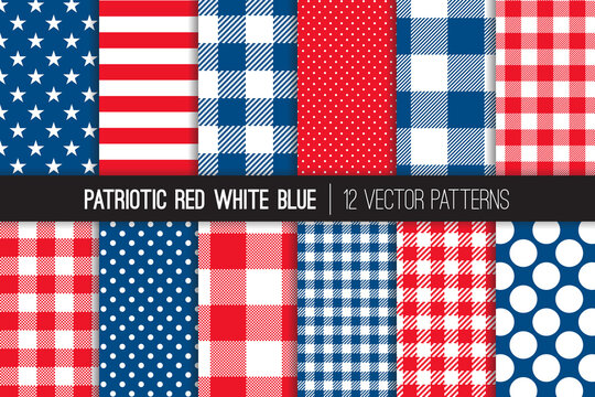 Patriotic Red White Blue Stars & Stripes, Buffalo Check Plaid, Gingham and Polka Dot Seamless Vector Patterns. July 4th Independence Day Backgrounds. BBQ Tablecloth Textures. Tile Swatches Included.