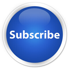 Subscribe premium blue round button