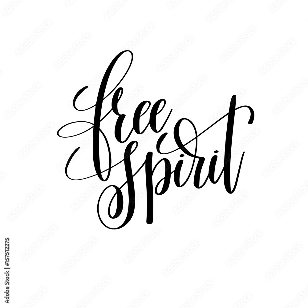 Wall mural free spirit black and white hand lettering inscription