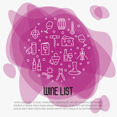 Wine list concept for bar or restaurant menu, natural alcohol drinks. Vector illustration with thin line icons related with wine making and winery.