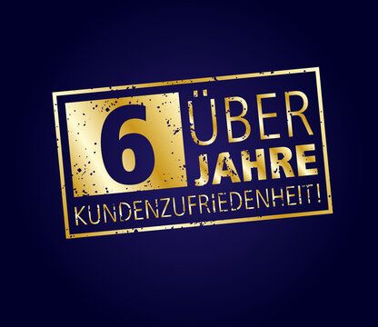 6 Jahre Kundenzufriedenheit Gold