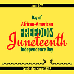 Juneteenth, African-American Independence Day, June 19. Day of Freedom and Emancipation