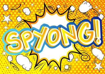 Spyong! - Vector illustrated comic book style expression.