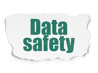 Information concept: Data Safety on Torn Paper background