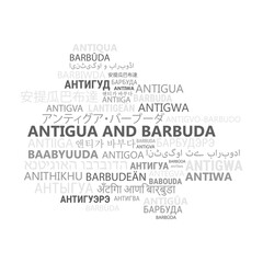 Antigua and Barbuda. Business and travel concept background. Word cloud with country name in different languages of the world.