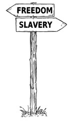 Cartoon Vector Direction Sign with Two Decision Arrows Freedom and Slavery