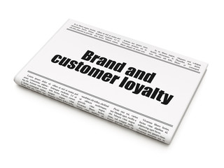 Marketing concept: newspaper headline Brand and Customer loyalty