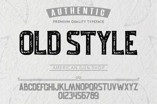 Font.Alphabet.Script.Typeface.Label.Old Style typeface.For labels and different type designs