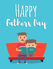 Happy Fathers Day. Father reads a book to his son. Vector illustration in flat style