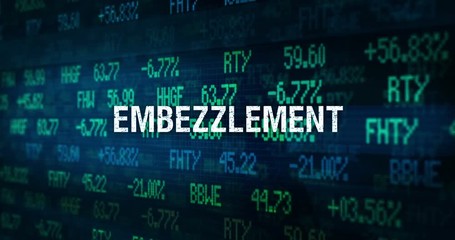 White Collar Crime Financial ominous typography - Embezzlement