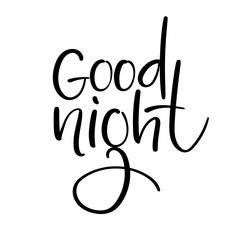 Good Night. Modern calligraphy. Hand lettering card. Handwritten isolated text