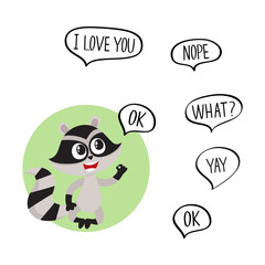 Cute little raccoon character sitting in lotus pose with OK word in speech bubble and additionally phrase, cartoon vector illustration isolated on white background.