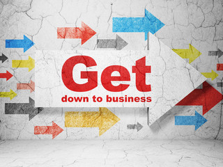 Business concept: arrow with Get Down to business on grunge wall background