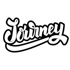 Journey. Lettering phrase on white background. Vector illustration