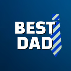 Happy Father's Day Typographical Background Fathers Day, Best Dad