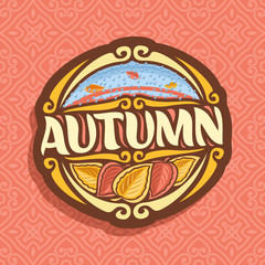 Vector logo for Autumn season: oval icon with falling drops of rain on red abstract background, lettering title - autumn, clip art sign with autumn leaves on seamless pattern, october rainy weather.