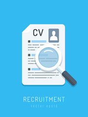 Recruitment concept. Curriculum Vitae paper document with magnifying glass on the top. Vector illustration in flat style 
