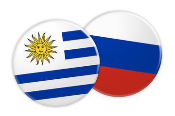 Fototapeta premium News Concept: Uruguay Flag Button On Russia Flag Button, 3d illustration on white background