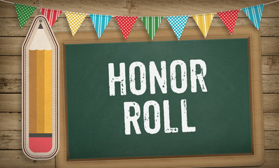 Honor Roll on blackboard, Education school concept