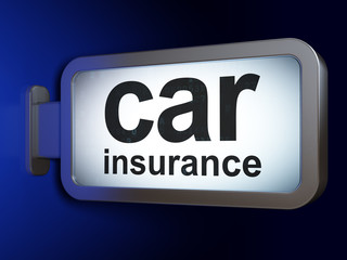 Insurance concept: Car Insurance on billboard background