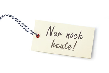 Nur noch heute! - Label