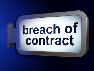 Law concept: Breach Of Contract on billboard background