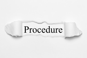 Procedure on white torn paper