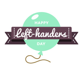 Happy Left-handers day emblem isolated vector illustration on white background. 13 august world social holiday event label, greeting card decoration graphic element