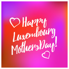 Luxembourg Mother`s Day vector lettering