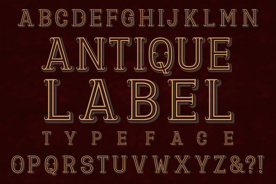 Antique Label Typeface font. Isolated english alphabet.