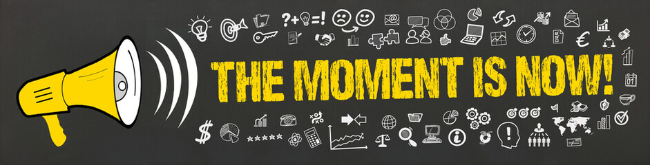 The Moment is Now! / Megafon mit Symbole