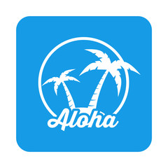 Fototapeta na wymiar Icono plano Aloha en cuadrado azul