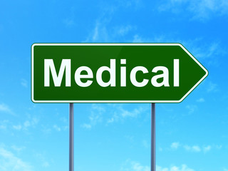 Healthcare concept: Medical on road sign background