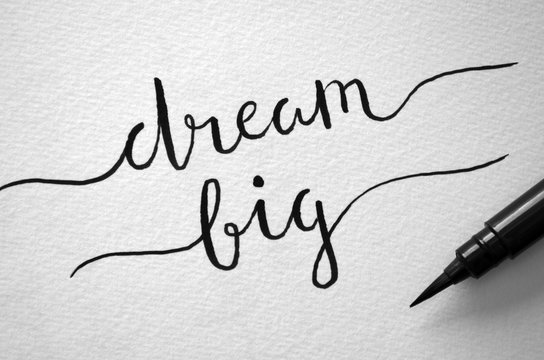 DREAM BIG hand lettered in notebook