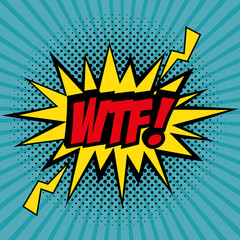 Comic like WTF pop art sign over teal striped background vector illustration