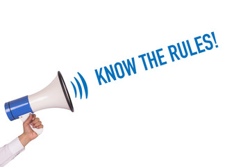 Hand Holding Megaphone with KNOW THE RULES! Announcement