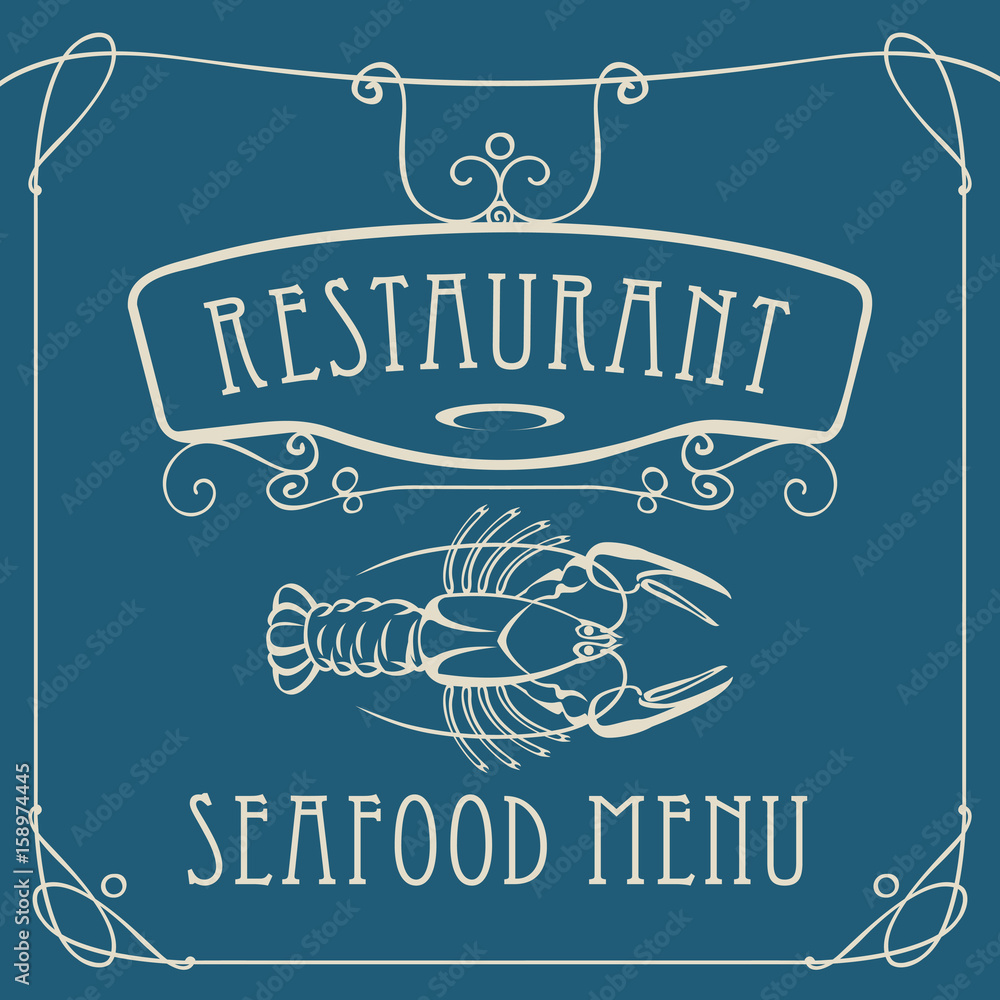 Poster vector restaurant menu of seafood with a crayfish in a retro style with a curly frame on dark blue b