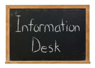 Obraz premium Information Desk written in white chalk on a black chalkboard isolated on white