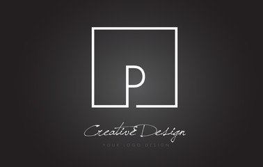 P Square Frame Letter Logo Design with Black and White Colors.