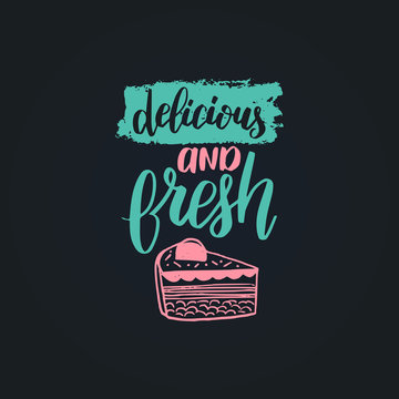 Delicious and Fresh vector lettering label. Calligraphy with cookie Illustration for prints,cards,posters,packaging.