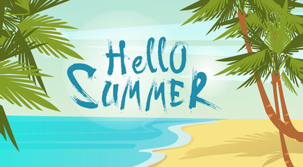 Fototapeta na wymiar Hello Summer Beach Vacation Sand Tropical Seaside Ocean View Flat Vector Illustration