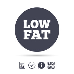 Low fat sign icon. Salt, sugar food symbol.