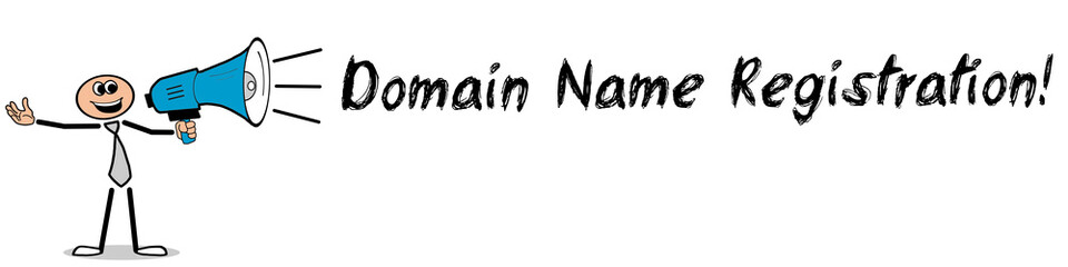 Domain Name Registration! / Mann mit Megafon
