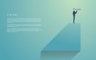 Obraz premium Businessman with monocular on top of stairs as a symbol of business vision, leadership. Businessman on top of his career, corporate ladder.