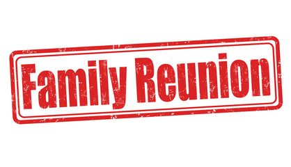 Family reunion sign or stamp - obrazy, fototapety, plakaty