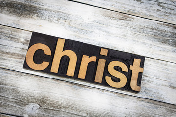 Christ Letterpress Word on Wooden Background